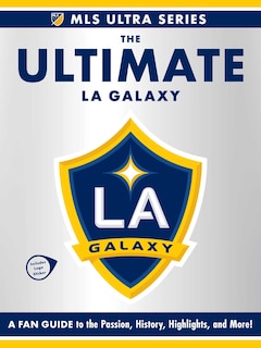 Couverture_The Ultimate LA Galaxy