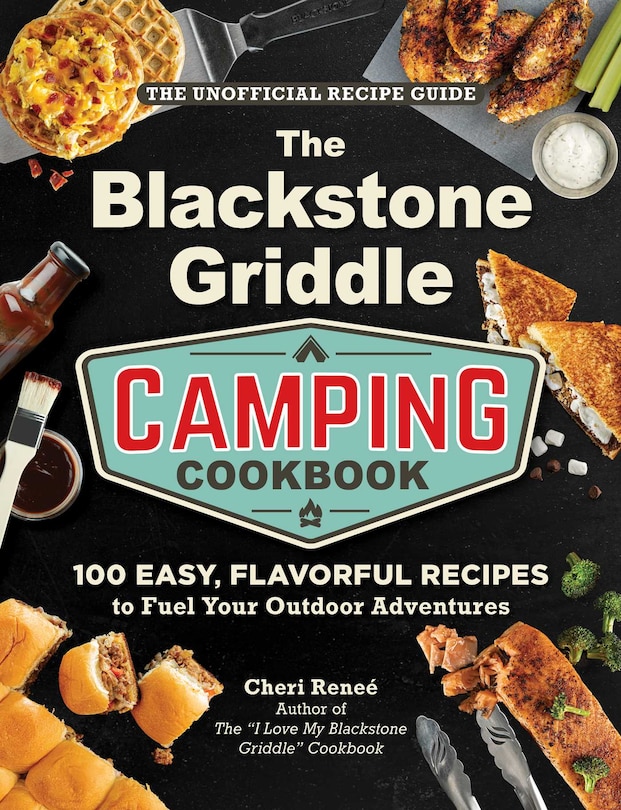Couverture_The Blackstone Griddle Camping Cookbook