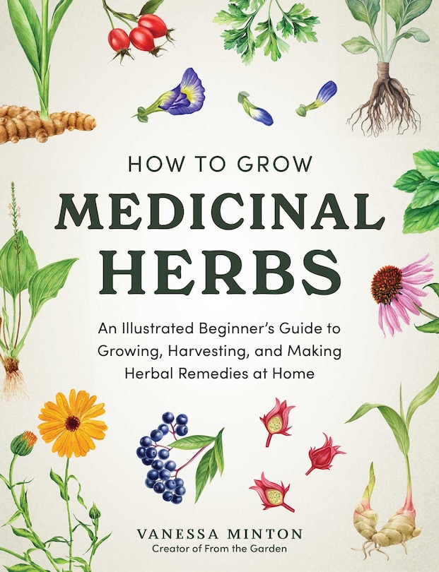 Front cover_How to Grow Medicinal Herbs