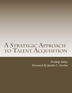 Front cover_A Strategic Approach to Talent Acquisition
