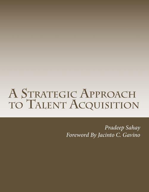 Front cover_A Strategic Approach to Talent Acquisition