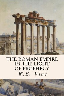 Front cover_The Roman Empire in the Light of Prophecy