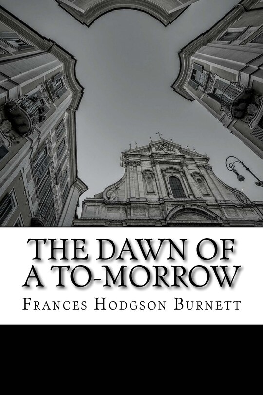 Front cover_The Dawn of A To-Morrow