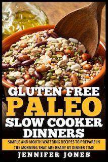Couverture_Gluten Free Paleo Slow Cooker Dinners