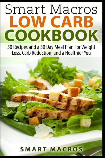 Front cover_Smart Macros Low Carb Cookbook
