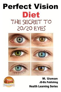 Front cover_Perfect Vision Diet - The Secret to 20/20 Eyes