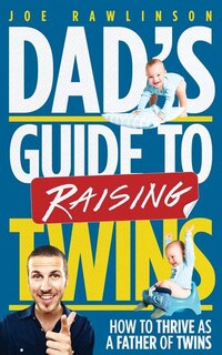 Couverture_Dad's Guide to Raising Twins