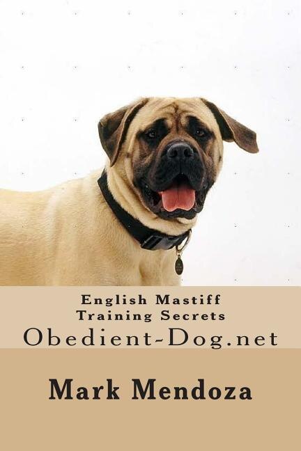 Front cover_English Mastiff Training Secrets