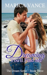 Front cover_Dreaming You'll Find Me