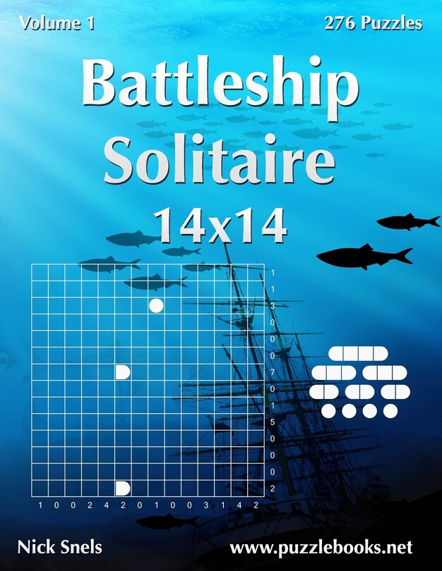 Front cover_Battleship Solitaire 14x14 - Volume 1 - 276 Logic Puzzles