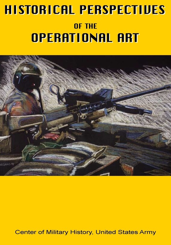 Historical Perspectives Of The Operational Art