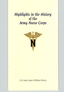 Front cover_Highlights in the History of the Army Nurse Corps