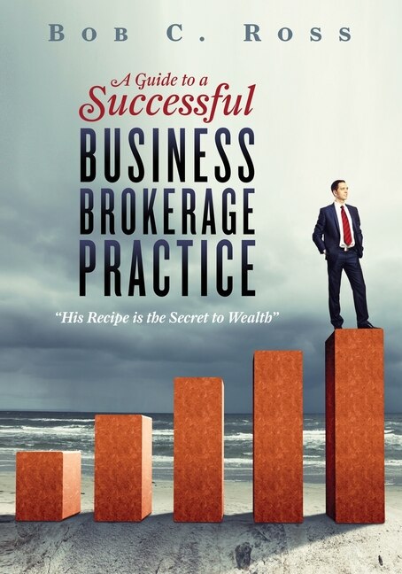 Front cover_A Guide to a Successful Business Brokerage Practice