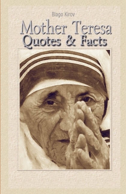 Mother Teresa: Quotes & Facts image number 0