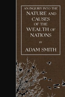 Front cover_An Inquiry into the Nature and Causes of the Wealth of Nations