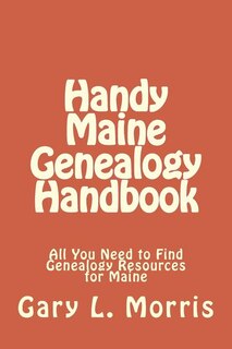 Couverture_Handy Maine Genealogy Handbook
