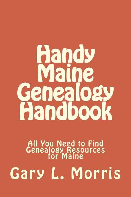 Couverture_Handy Maine Genealogy Handbook