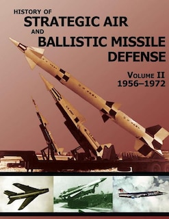 Front cover_History of Strategic Air and Ballistic Missile Defense