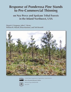Couverture_Response of Pondersoa Pine Stands to Pre-Commercial Thinning on Nez Perce and Spokane Tribal Forests in the Inland Northwest, USA