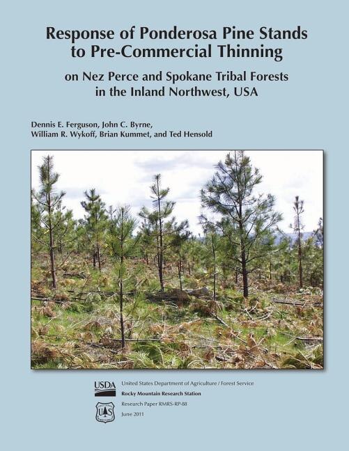 Couverture_Response of Pondersoa Pine Stands to Pre-Commercial Thinning on Nez Perce and Spokane Tribal Forests in the Inland Northwest, USA
