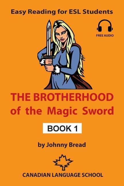 Couverture_The Brotherhood of the Magic Sword - Book 1