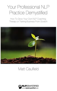 Front cover_Your Professional NLP Practice Demystified