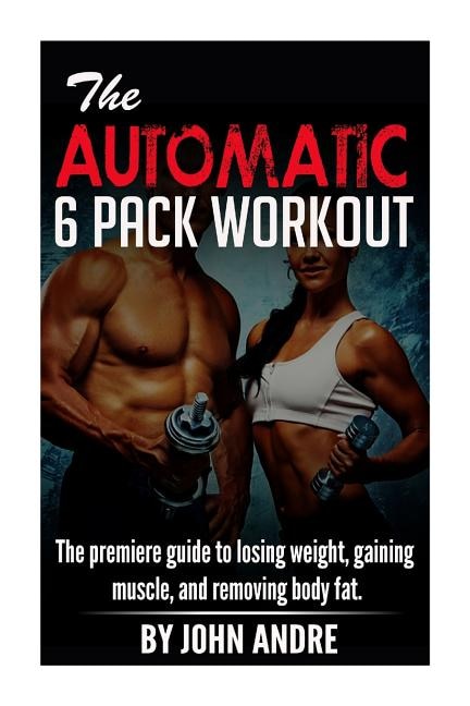 Front cover_The Automatic 6-Pack Workout
