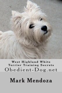 Front cover_West Highland White Terrier Training Secrets