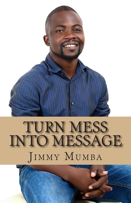 Front cover_Turn Mess Into Message