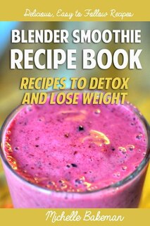 Couverture_Blender Smoothie Recipe Book