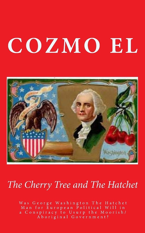 Front cover_The Cherry Tree and The Hatchet