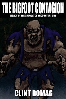 Front cover_The Bigfoot Contagion