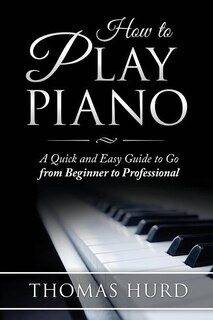 Front cover_How to Play Piano