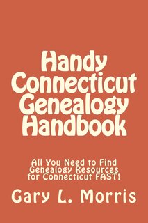 Front cover_Handy Connecticut Genealogy Handbook