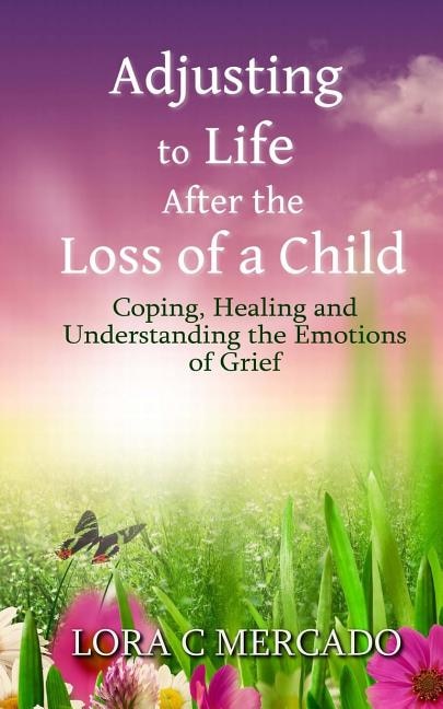 Front cover_Adjusting to Life After the Loss of a Child