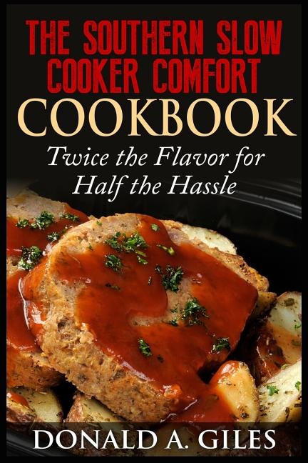 Couverture_The Southern Slow Cooker Comfort Cookbook