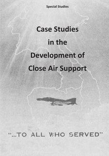 Couverture_Case Studies in the Development of Close Air Support