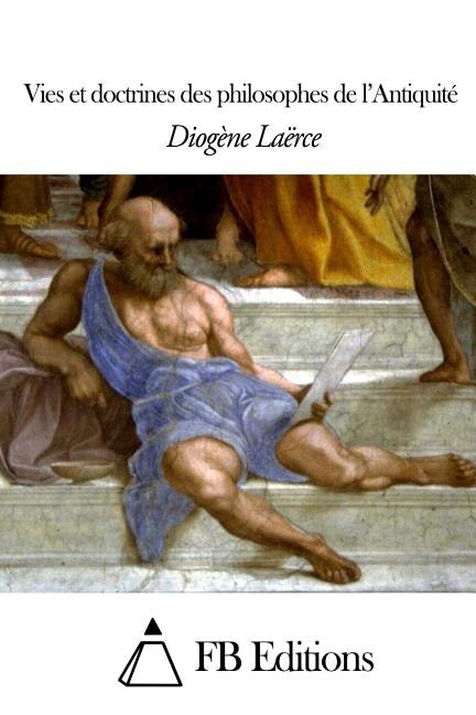 Front cover_Vies et doctrines des philosophes de l'Antiquité