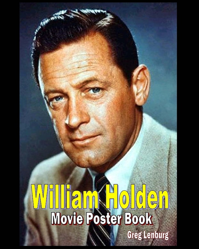 Couverture_William Holden Movie Poster Book