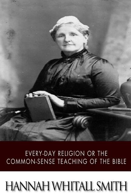 Couverture_Every-day Religion or The Common-sense Teaching of the Bible