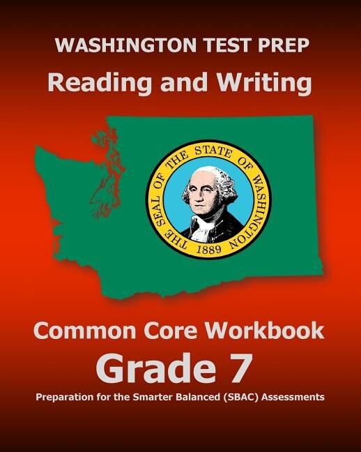 Couverture_WASHINGTON TEST PREP Reading and Writing Common Core Workbook Grade 7