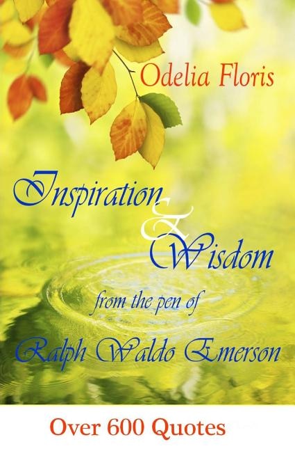 Front cover_Inspiration & Wisdom from the Pen of Ralph Waldo Emerson