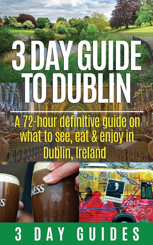 Couverture_3 Day Guide to Dublin