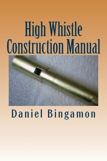 Front cover_High Whistle Construction Manual