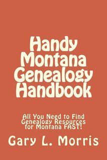 Front cover_Handy Montana Genealogy Handbook