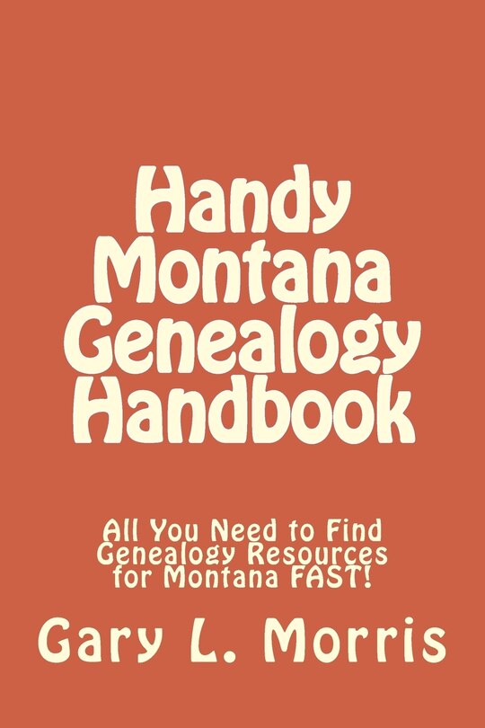 Front cover_Handy Montana Genealogy Handbook