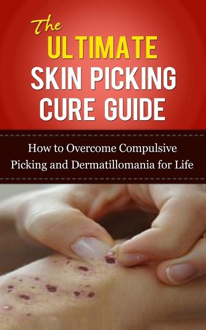 Couverture_The Ultimate Skin Picking Cure Guide