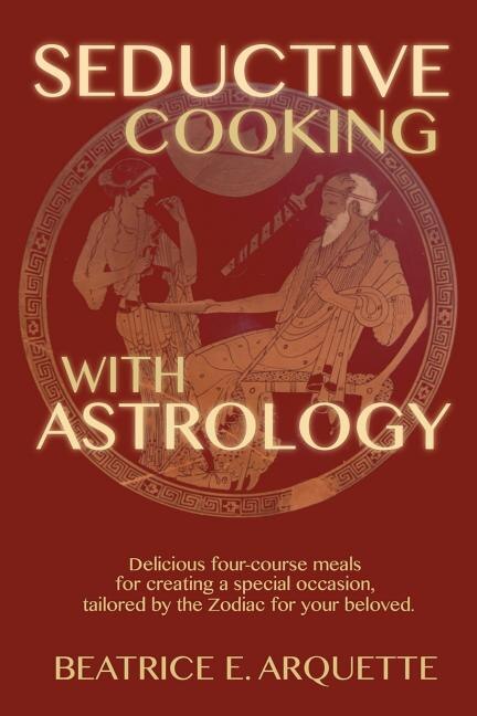 Front cover_Seductive Cooking with Astrology