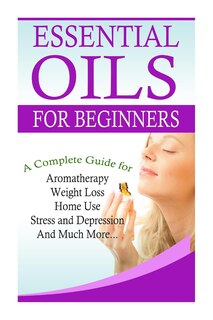 Front cover_Essential Oils for Beginners