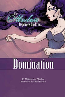Couverture_The Absolute Beginner's Guide to Domination